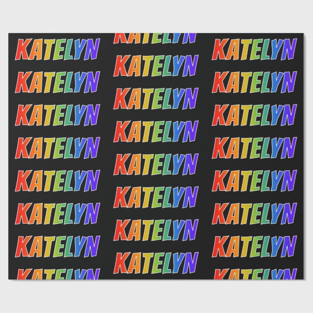 Papel De Presente Nome próprio do arco-íris "KATELYN"; Divertido e C (Aberto)