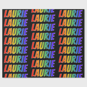 Papel De Presente Nome próprio do arco-íris "LAURIE"; Divertido e 