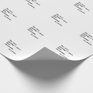 Papel De Presente O PRIMEIRO PACOTE DE Natal QUE EU QUERO