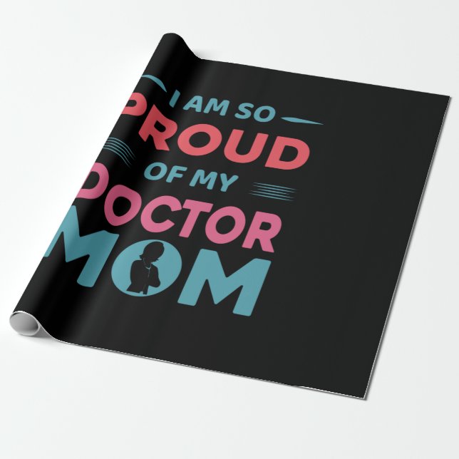 Papel De Presente Orgulho Do Meu Médico Mãe (Desenrolado)