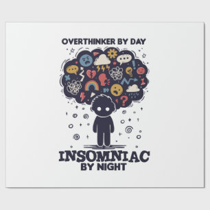 Papel De Presente Overthinker by day, Insomniac by night