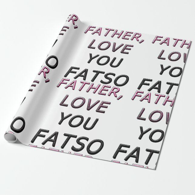 PAPEL DE PRESENTE PAI, AMO-TE GORDO 2 (Desenrolado)