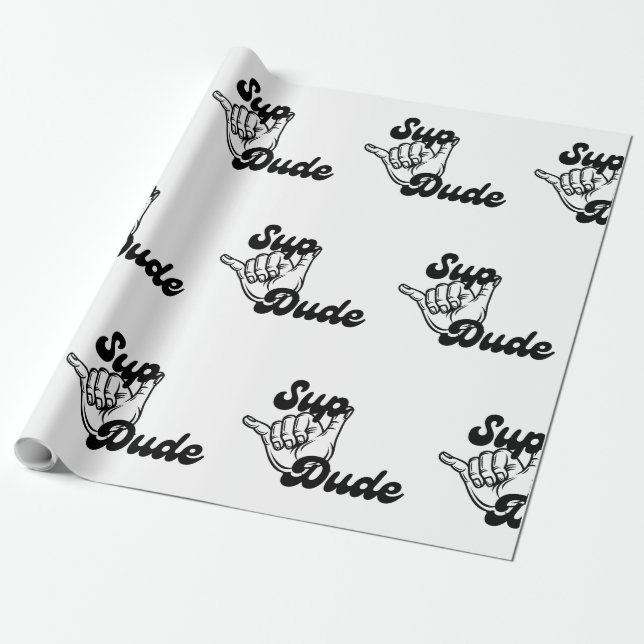 Papel De Presente Papel de moldagem Sup Dude (Desenrolado)