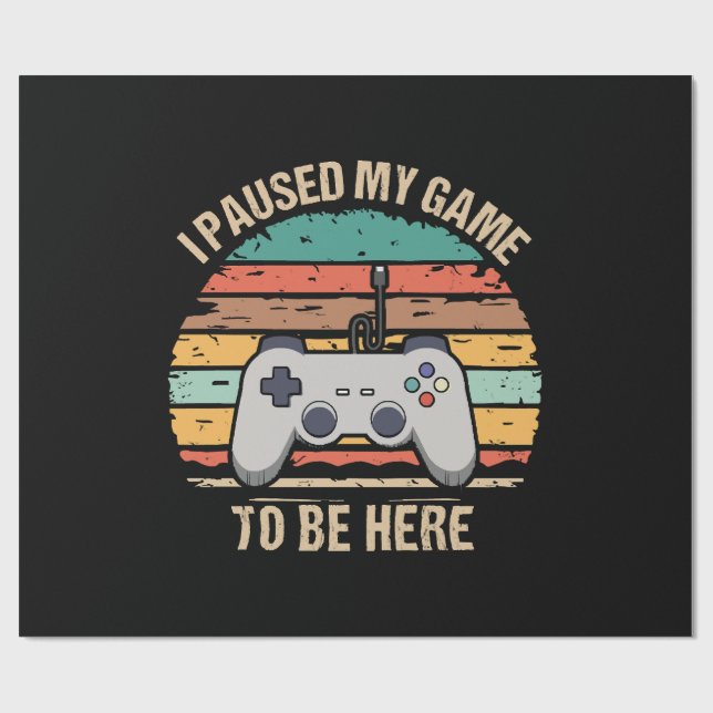 Papel De Presente Pauso meu jogo para estar aqui (Aberto)