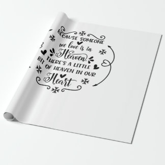 Papel De Presente Porque alguém que amamos está no céu, há um li