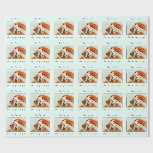 Papel De Presente Porque você é você, filhote de cachorro de Westie (Aberto)