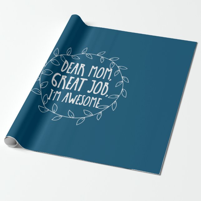Papel De Presente Presente Mãe Querida Mãe Ótimo Trabalho (Desenrolado)
