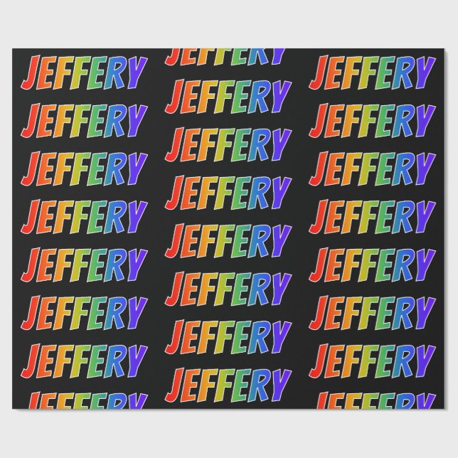 Papel De Presente Primeiro Nome Arco-íris "JEFFERY"; Divertido & Col (Aberto)
