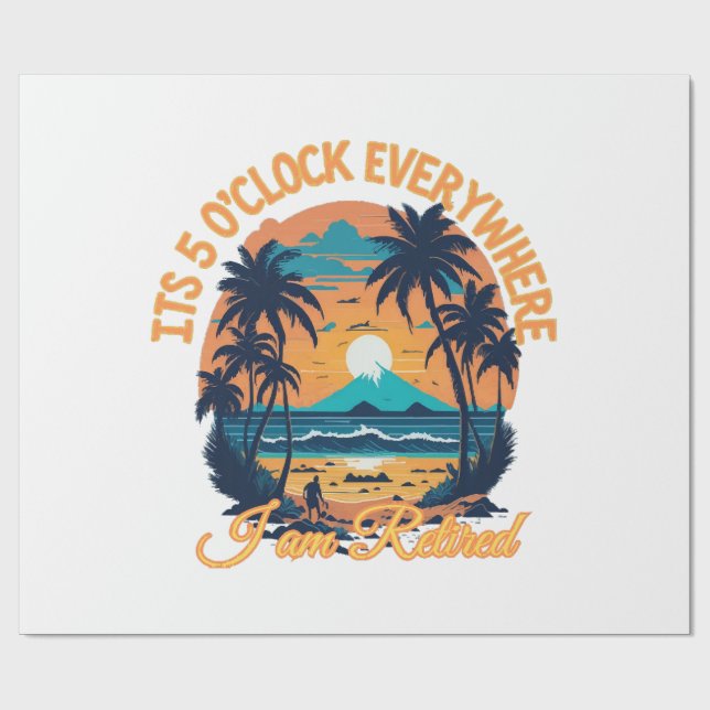 Papel De Presente São 5 horas em todo lugar que estou aposentado (Aberto)