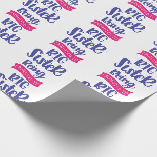 Papel De Presente Ser Promovida a Irmã Mais Velha