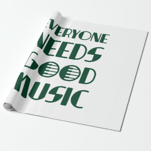 Papel De Presente Todos Precisam De Bons Músicos