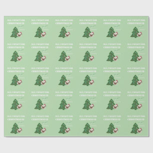 Papel De Presente Tudo o que eu quero no Natal são guloseimas