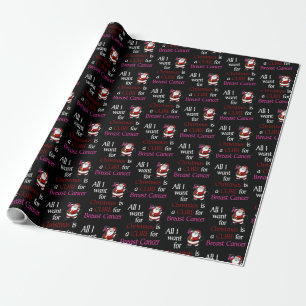 Papel De Presente Tudo o que Quero no Natal/Santa...Câncer de Mama