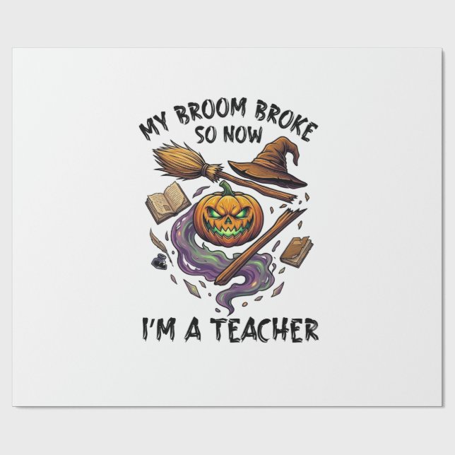 Papel De Presente Vassoura Quebrou Professor Halloween Abóbora Bruxa (Aberto)