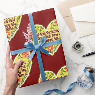 Papel De Presente Você não encontra a vida feliz, você faz