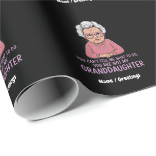 Papel De Presente Você não pode me dizer, você não é minha neta