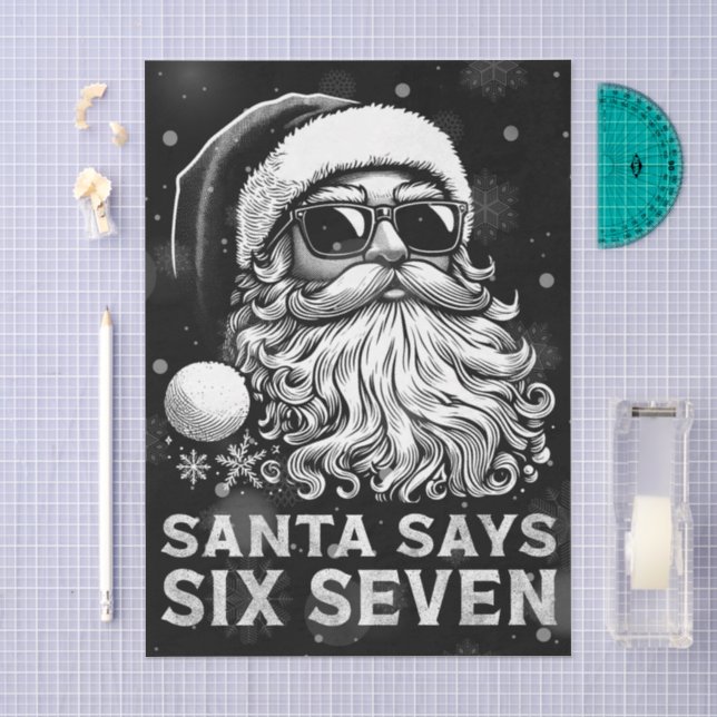 Papel De Seda 67 Meme Engraçado O Papai Noel Diz Seis Sete Natal (Arte )