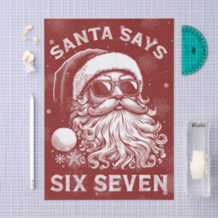 Papel De Seda 67 Meme Engraçado O Papai Noel Diz Seis Sete Natal