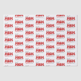 Papel De Seda A Cinza Vermelha é a melhor mãe de sempre