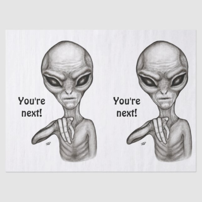 Papel De Seda Alienígena ruim, você é a próxima! (Frente )