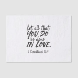 Papel De Seda Amor em Ação - 1 Corintianos 16:14 Inspiração