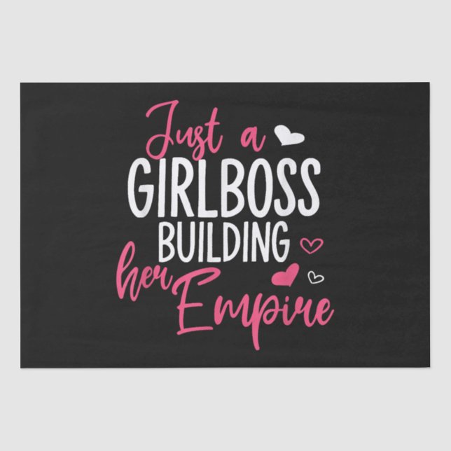 Papel De Seda Apenas uma chefe de menina construindo seu império (Frente )