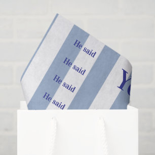 Papel de Seda Azul e Branco Listrado Ele disse Sim