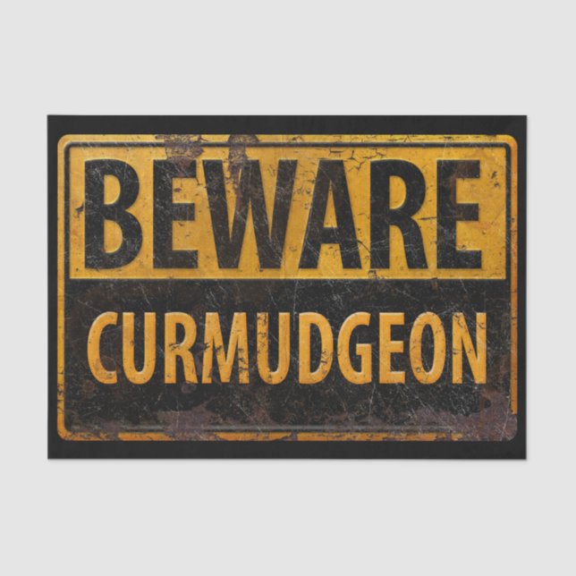 Papel De Seda BEWARE CURMUDGEON rusty metal danger warning  Big (Frente )