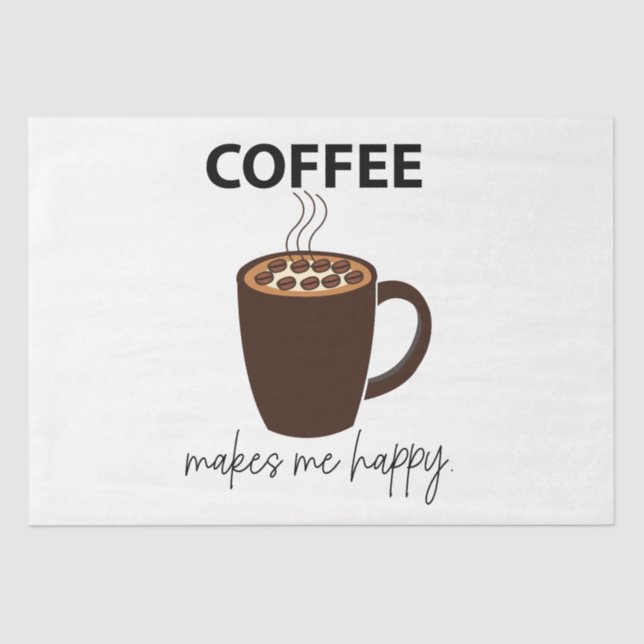 Papel De Seda Café Me Faz Feliz Café (Frente )