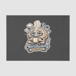 Papel De Seda Camiseta Engraçada Pensando Demais Em Andamento |