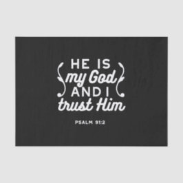 Papel De Seda Christian Faith Quote – Trust in God Psalm 91:2