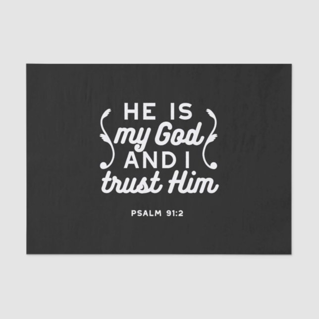 Papel De Seda Christian Faith Quote – Trust in God Psalm 91:2 (Frente )