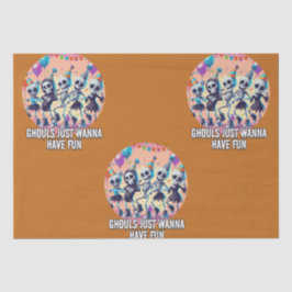 Papel De Seda Dia de as Bruxas engraçado Ghouls Só Quer Festa Di