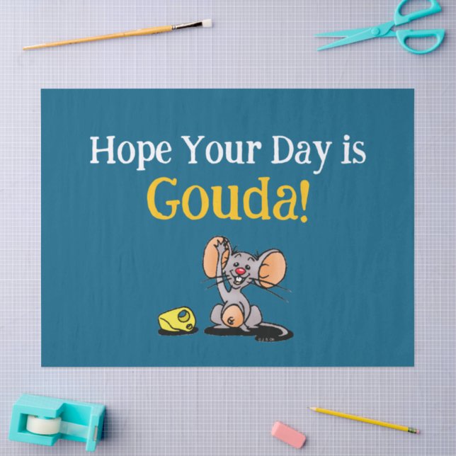 Papel De Seda Espero Que Seu Dia Seja Gouda, Pun de Queijo de Ra (Arte )
