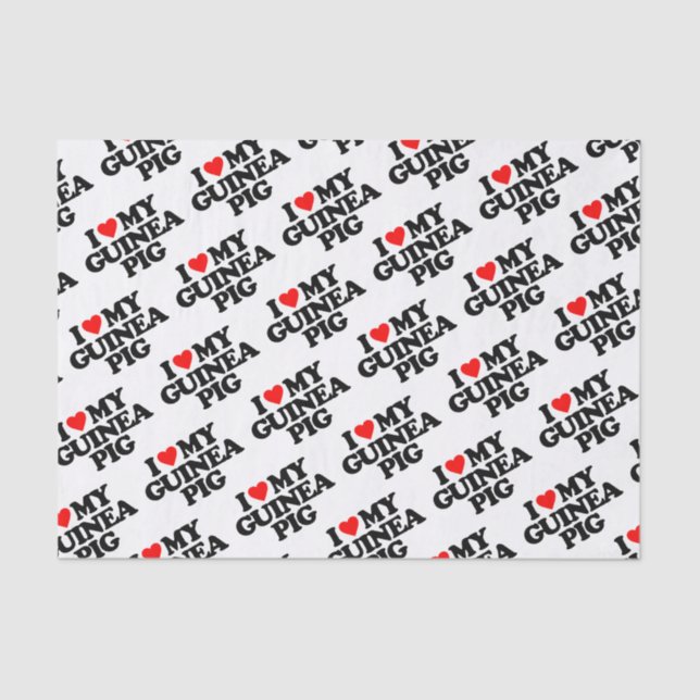 PAPEL DE SEDA EU AMO MINHA COBAIA (Frente )