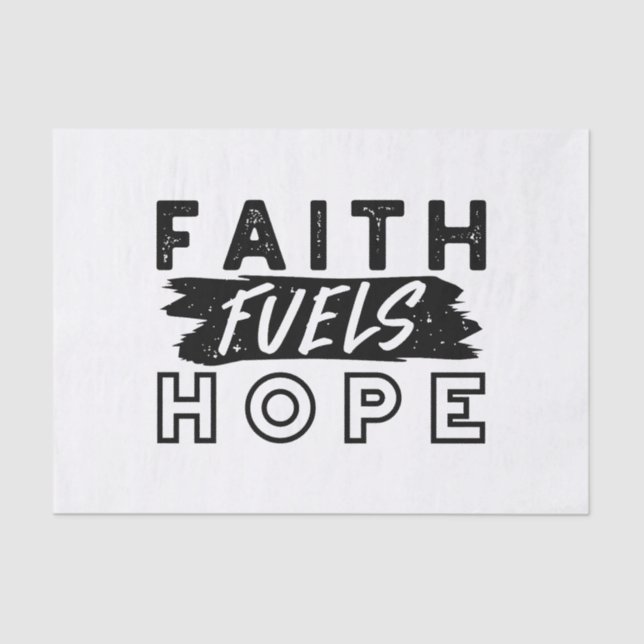 Papel De Seda Faith Fuels Hope Quote – Uplifting Christian Art (Frente )