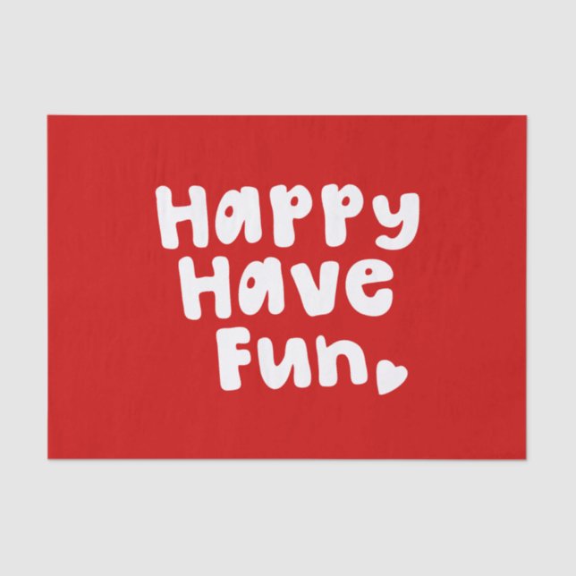 Papel De Seda Feliz, Divirta-Se (Frente )