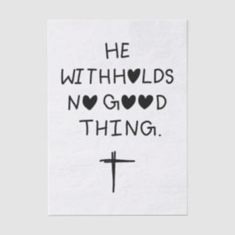 Papel De Seda He withholds no good things