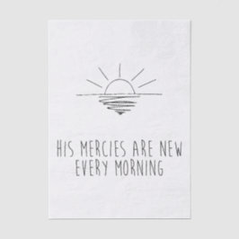Papel De Seda His Mercies Are New Every Morning