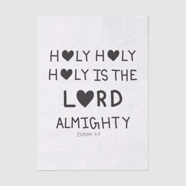 Papel De Seda Holy Holy Holy is the lord almighty  (Frente )