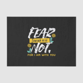 Papel De Seda Isaiah 41:10 - Medo não-Bíblia inspiracional Verse