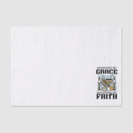 Papel De Seda Nourished by Grace, Sustained by Faith Design