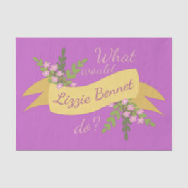 Papel De Seda O Que Lizzie Bennet Faria? II