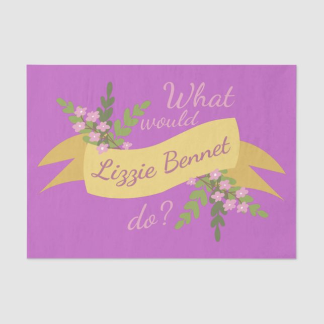 Papel De Seda O Que Lizzie Bennet Faria? II (Frente )