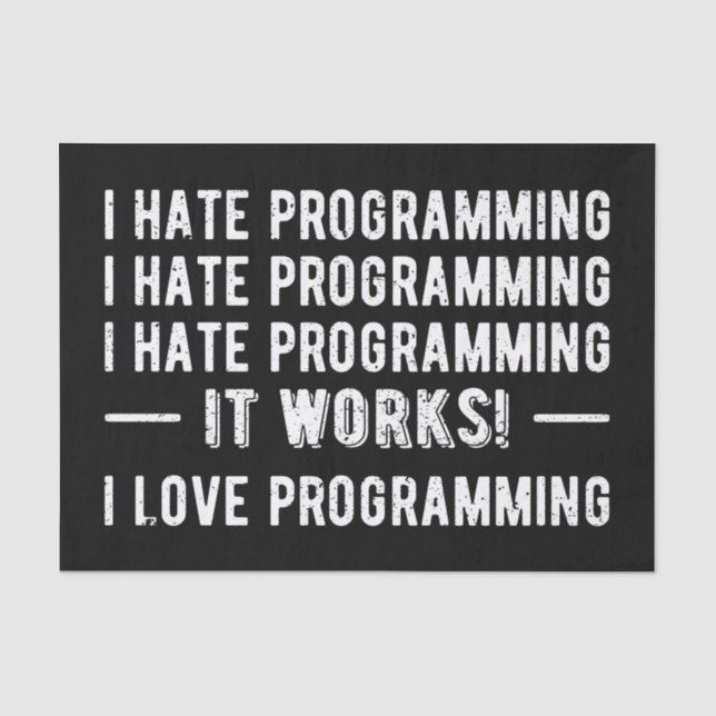 Papel De Seda Odeio Programação - Programador Engraçado II (Frente )