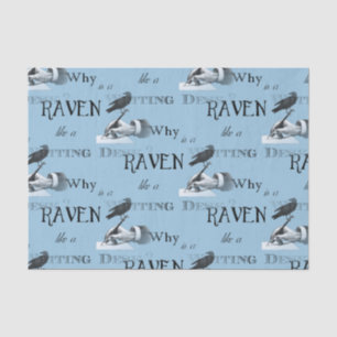 Papel De Seda Por que é um corvo como uma mesa de escrita? Len