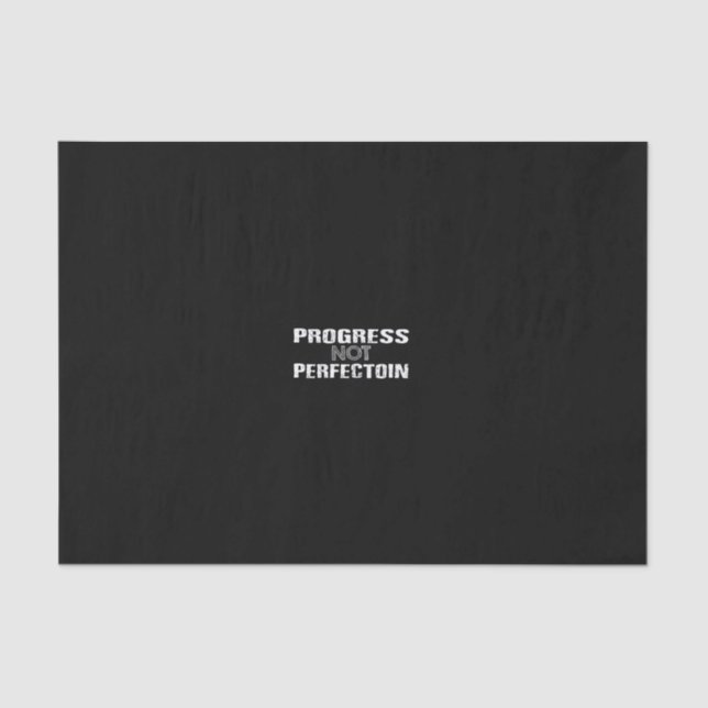 Papel De Seda progresso não perfeição (Frente )