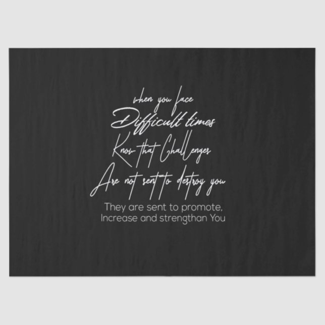 Papel De Seda quando você enfrenta momentos difíceis, conheça es (Frente )