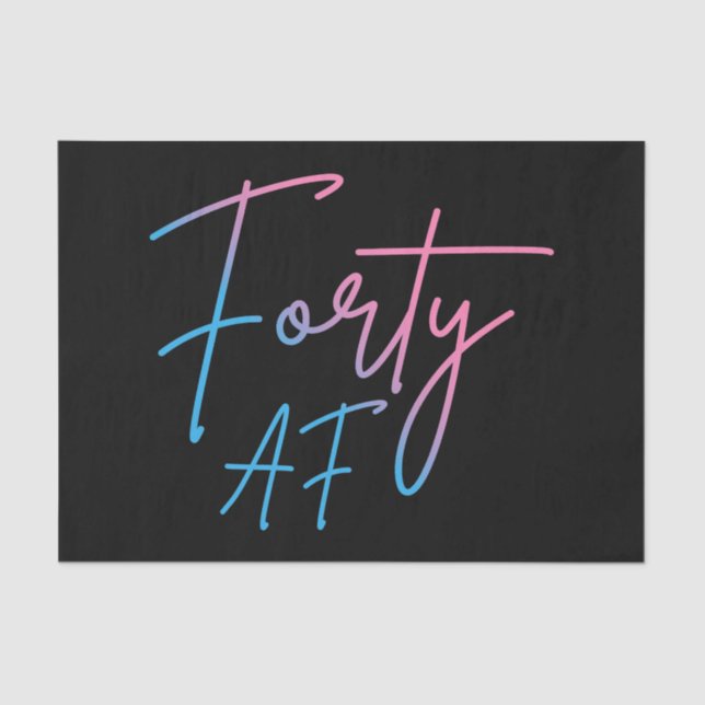 Papel De Seda Quarenta AF II - Presente de aniversário (Frente )