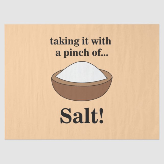 Papel De Seda Rock Salt Taking It With A Pinch Of Salt Funny (Frente )